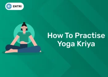 How To Practise Yoga Kriya