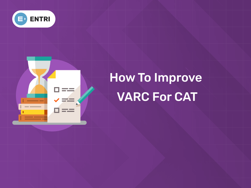 How to Improve VARC for CAT - Entri Blog
