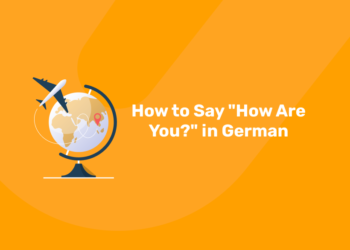 How to Say How Are You in German