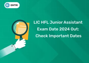 LIC HFL Junior Assistant Exam Date 2024