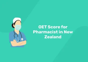 OET Score for Pharmacist in New Zealand