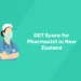 OET Score for Pharmacist in New Zealand