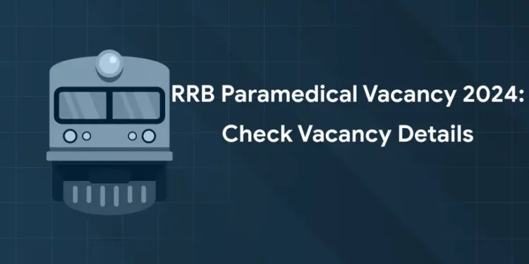 RRB Paramedical Vacancy