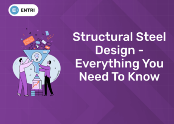 Structural Steel Design - Everything you need to know (1)
