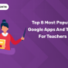 Top 8 Most Popular Google Apps