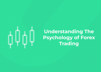 Understanding The Psychology of Forex Trading (1)