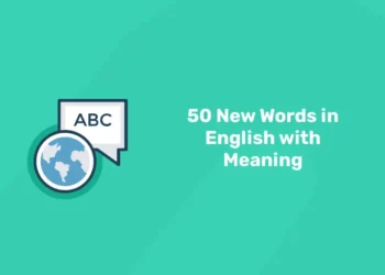 50 New Words in English with Meaning