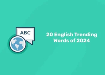 20 English Trending Words of 2024