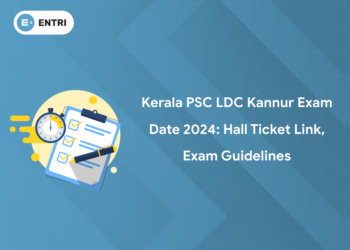 Kerala PSC LDC Kannur Exam Date 2024: Hall Ticket Link, Exam Guidelines