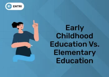 Early Childhood Education vs. Elementary Education