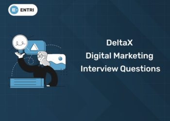 DeltaX Digital Marketing Interview Questions