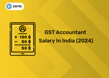 GST Accountant Salary in India (2024)