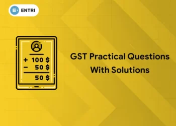 GST Practical Questions With Solutions