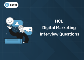 HCL Digital Marketing Interview Questions