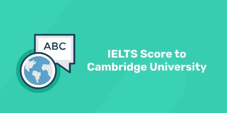 IELTS Score to Cambridge University
