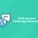 IELTS Score to Cambridge University
