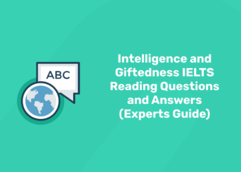 Intelligence and Giftedness IELTS Reading Questions and Answers (Experts Guide )