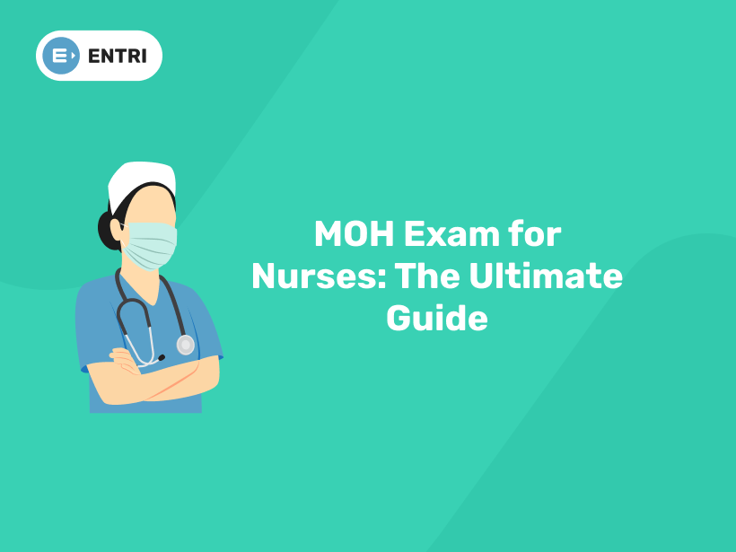 MOH Exam for Nurses The Ultimate Guide Entri Blog