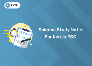 Science Study Notes for Kerala PSC - Download PDF, Quiz
