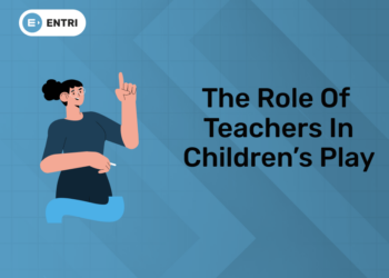 The Role of Teachers in Children’s Play (1)