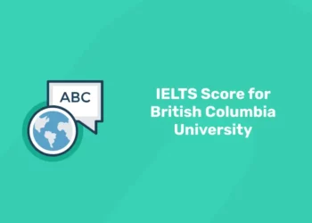 IELTS Score for British Columbia University