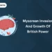 Mysorean Invasion and Growth of British Power