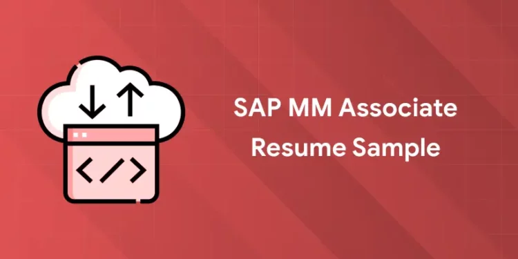 SAP MM Associate Resume Sample