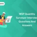 WSP Quantity Surveyor Interview Questions