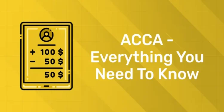 ACCA – Everything You Need To Know