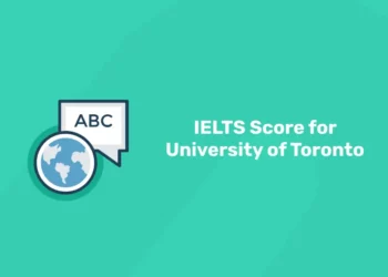 IELTS Score for University of Toronto
