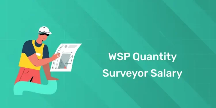 WSP Quantity Surveyor Salary