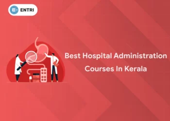 Best Hospital Administration Courses in Kerala