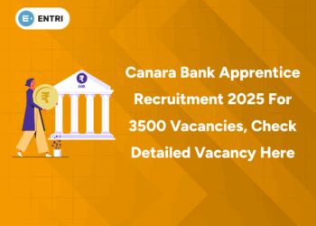 Canara Bank Apprentice Recruitment 2025 For 3500 Vacancies, Check Detailed Vacancy Here