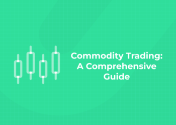 Commodity Trading A Comprehensive Guide