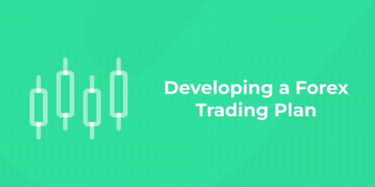 Developing a Forex Trading Plan