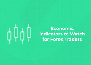 Economic Indicators to Watch for Forex Traders