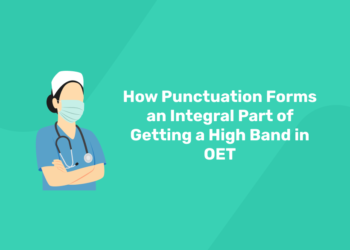 How Punctuation Forms an Integral Part of Getting a High Band in OET