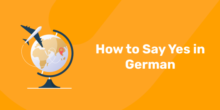 How to Say Yes in German