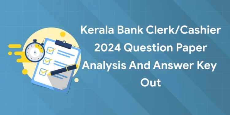 Kerala Bank ClerkCashier 2024