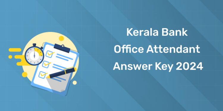 Kerala Bank Office Attendant Answer Key 2024
