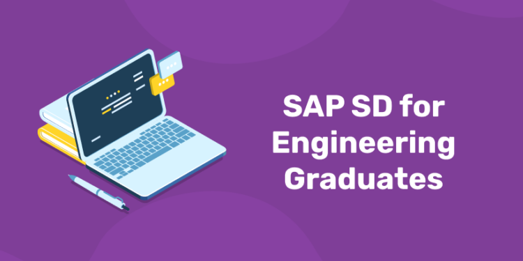 SAP SD for Engineering Graduates