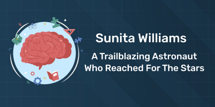 Sunita Williams A Trailblazing Astronaut Who Reached for the Stars