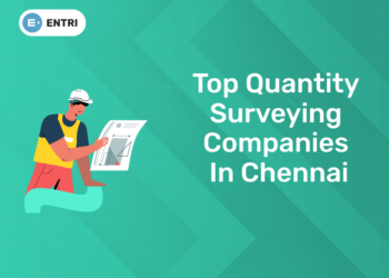 Top Quantity Surveying Companies in Chennai