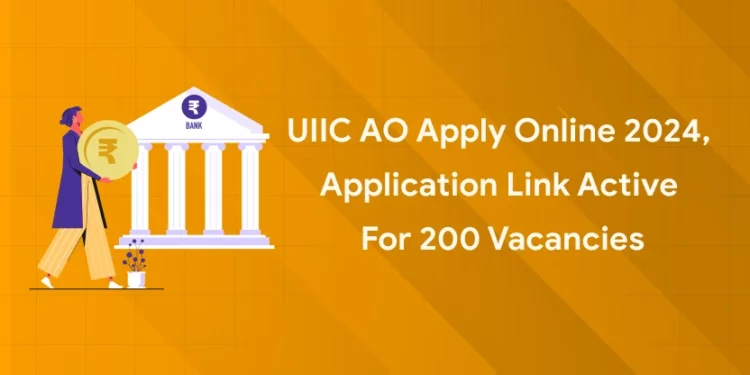UIIC AO Apply Online 2024