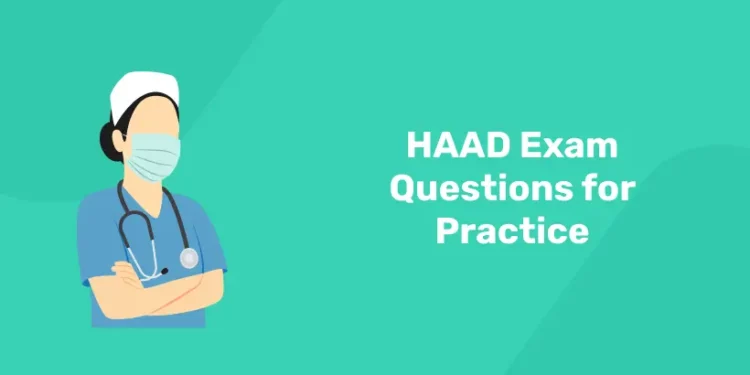HAAD Exam Questions for Practice