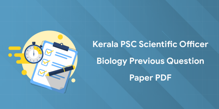 Kerala PSC Scientific Officer Biology Previous Question Paper PDF