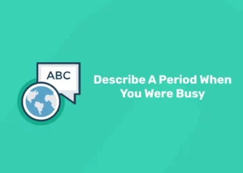 Describe A Period When You Were Busy