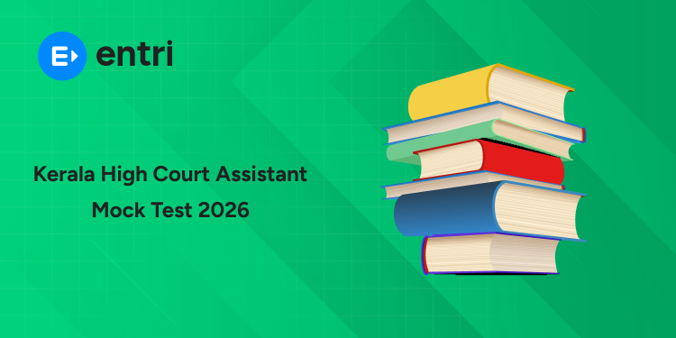 Kerala PSC High Court Assistant Mock Test 2026: Attempt Online Free Series