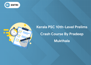 Kerala PSC 10th-Level Prelims Crash Course by Pradeep Mukthala