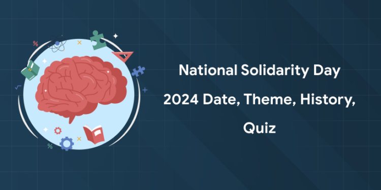 National Solidarity Day 2024 Date, Theme, History, Quiz